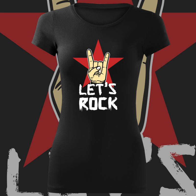Tričko let´s rock dámské 