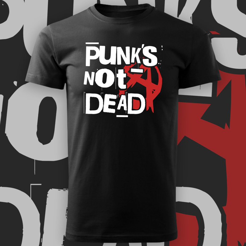 Tričko punk pánské Punks not dead