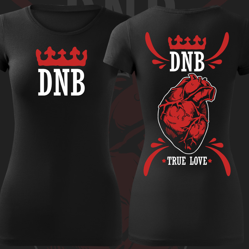 Tričko dnb, drum and bass dámské True love