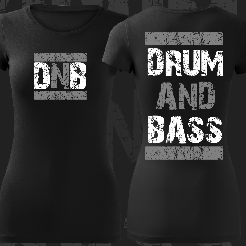 Tričko dnb, drum and bass dámské