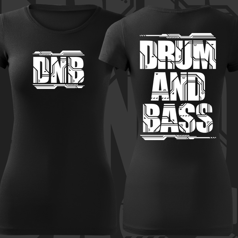 Tričko dnb, drum and bass dámské 