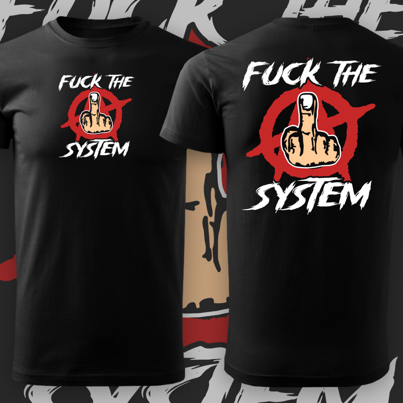 Tričko punk pánské Fuck the system